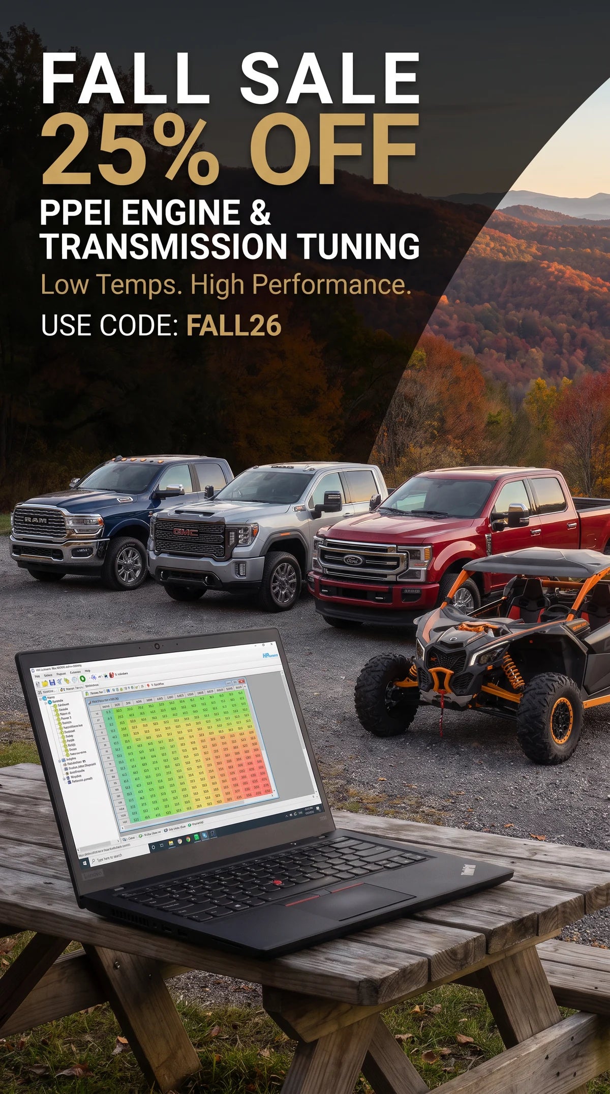 FALL SALE - 25% OFF - PPEI ENGINE & TRANSMISSION TUNING - Low Temps. High Performance. - USE CODE: FALL26