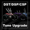 DST/DSP/CSP Tune Upgrade | Tuning Upgrade